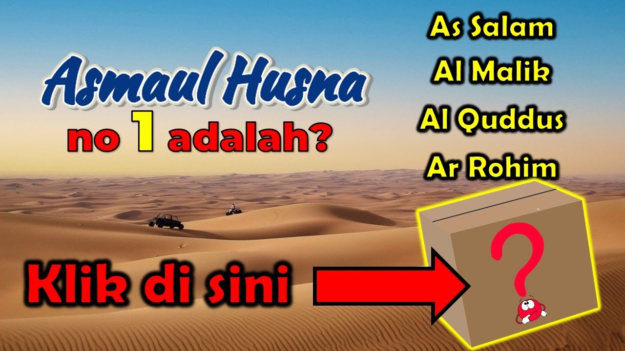 Asmaul Husna dan artinya nomer 15 Ar Rahman Ar Rahim Al Malik Al