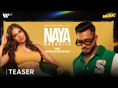 Naya Nazariya - Teaser | KING | Malavika Mohanan | realme Music Studio