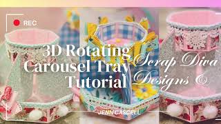 3d Rotating Carousel Project Share & Tutorial for Scrap Diva Designs Christmas in July @ScrapDiva29