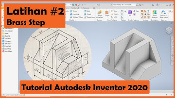 Membuat Brass Step [Latihan #2] Tutorial Autodesk Inventor 2020