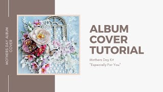 Mothers Day Album Tutorial
