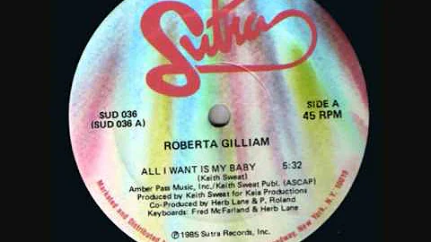 Roberta Gilliam  -  All I Want Is My Baby