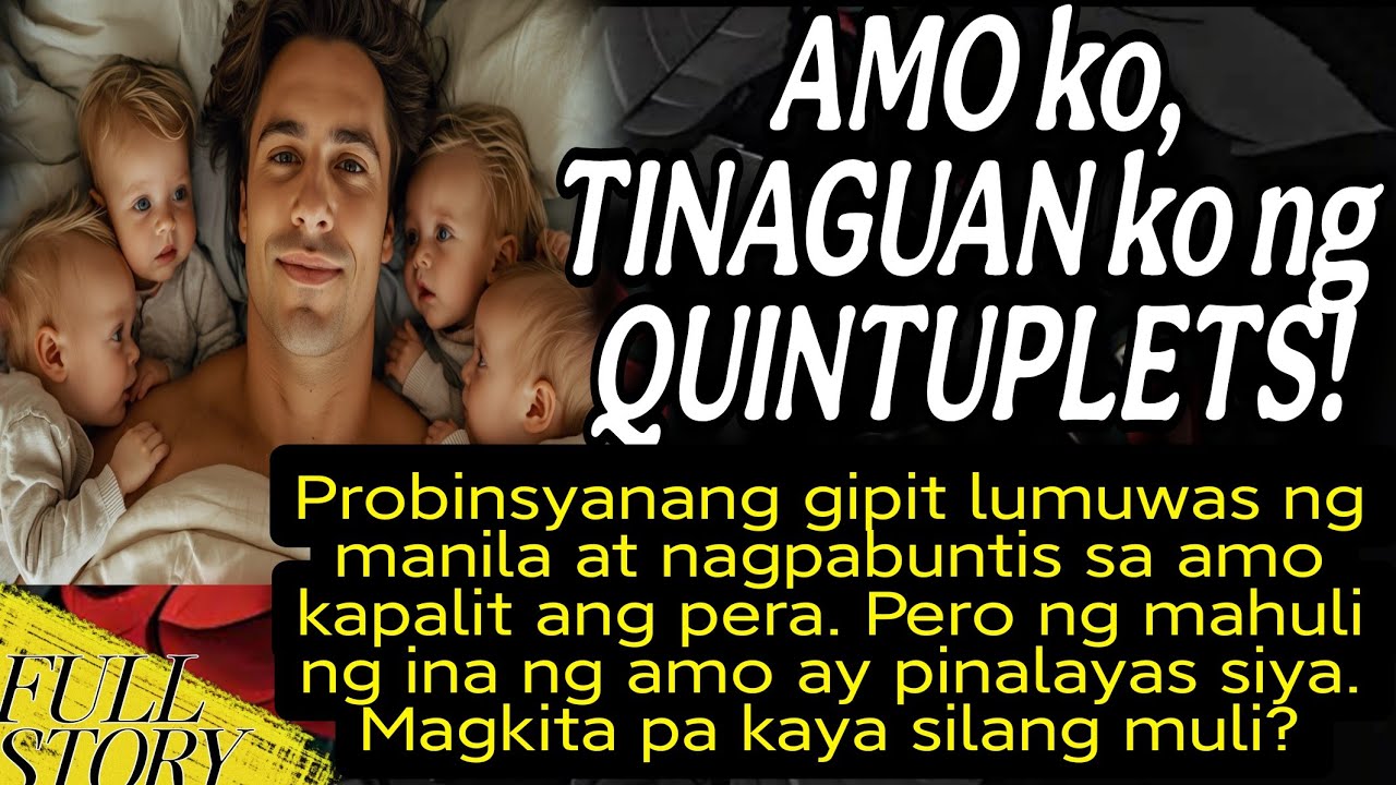 AMO ko, TINAGUAN ko ng QUINTUPLETS Probinsyana lumuwas ng manila at nagpabuntis sa amo kapalit pera 