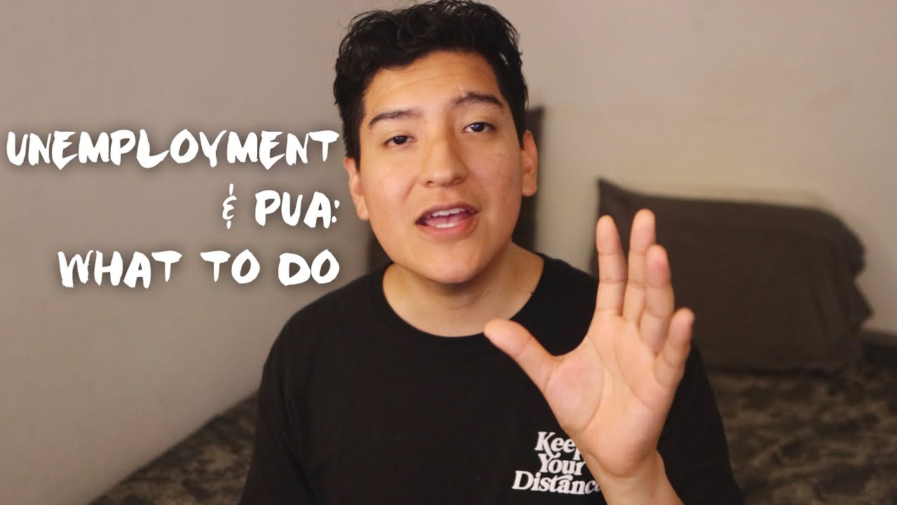 UNEMPLOYMENT & PUA: What To Do - YouTube