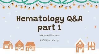 ASCP | MLS | MLT | Hematology | Questions and Answers | screenshot 3