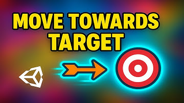 Move Towards Target in Unity