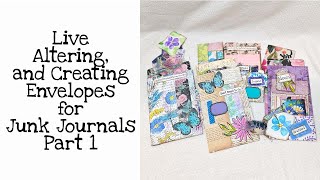Live Altering, Creating Envelopes for Junk Journals