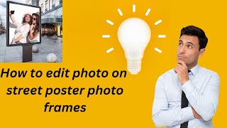 how to edit photo in street poster photo frame screenshot 2