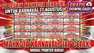 16  Template Mahkota Karnaval 17 Agustus Siap Cetak ( Gratis Download )