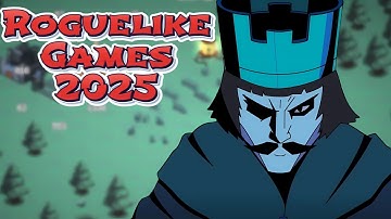 10 Best Roguelike Games (2025 Edition)