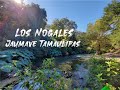 Los Nogales, Jaumave Tamaulipas