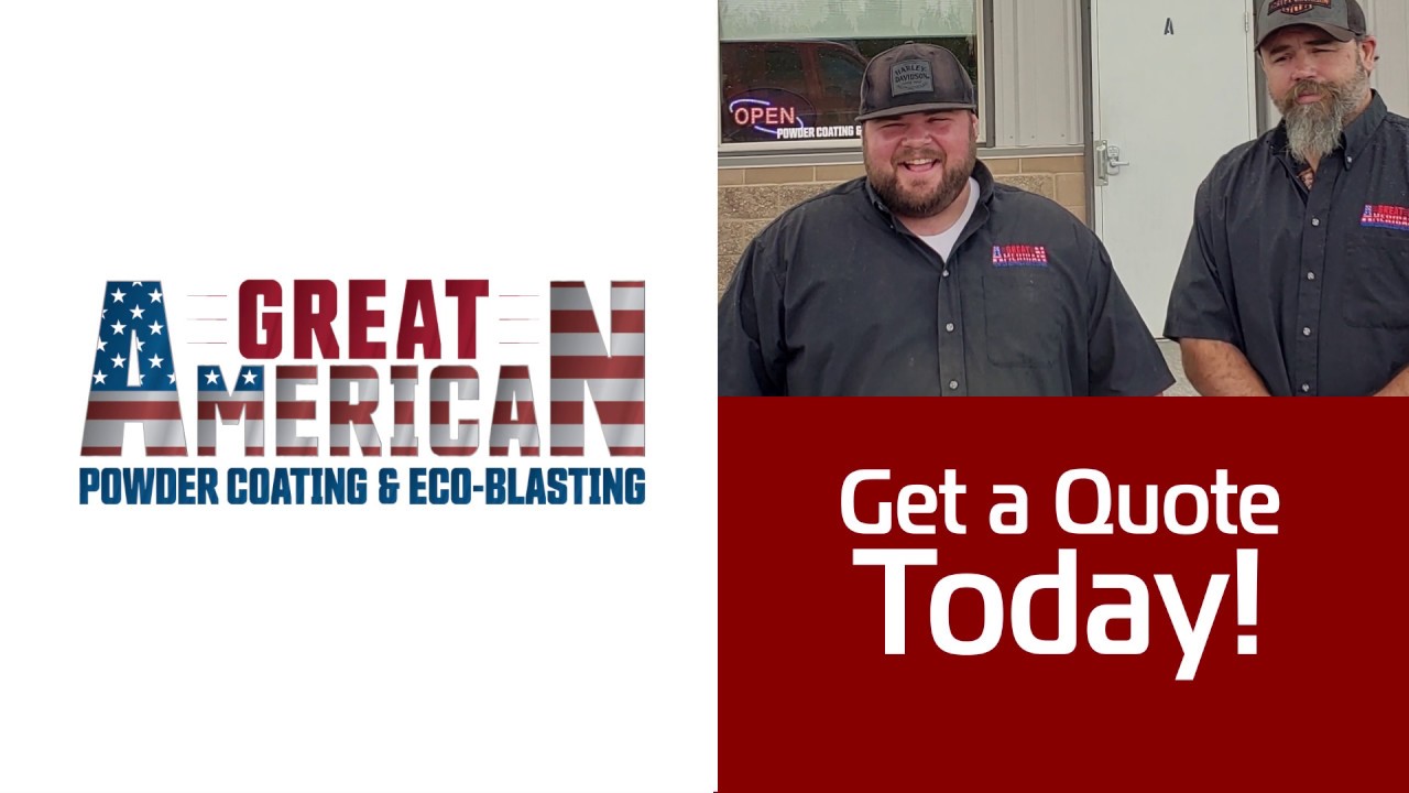 Great American Powder Coating & Eco-Blasting Process to greatness