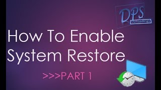 How To Restore Your Computer - Enable Restore Point - Part1