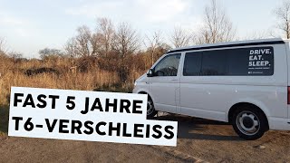 Fast 5 Jahre VW T6  Verschleiß und Reparaturen nach über 170.000 km