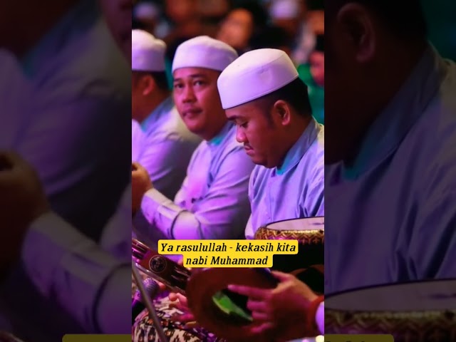 ya rasulallah - kekasih kita nabi Muhammad class=