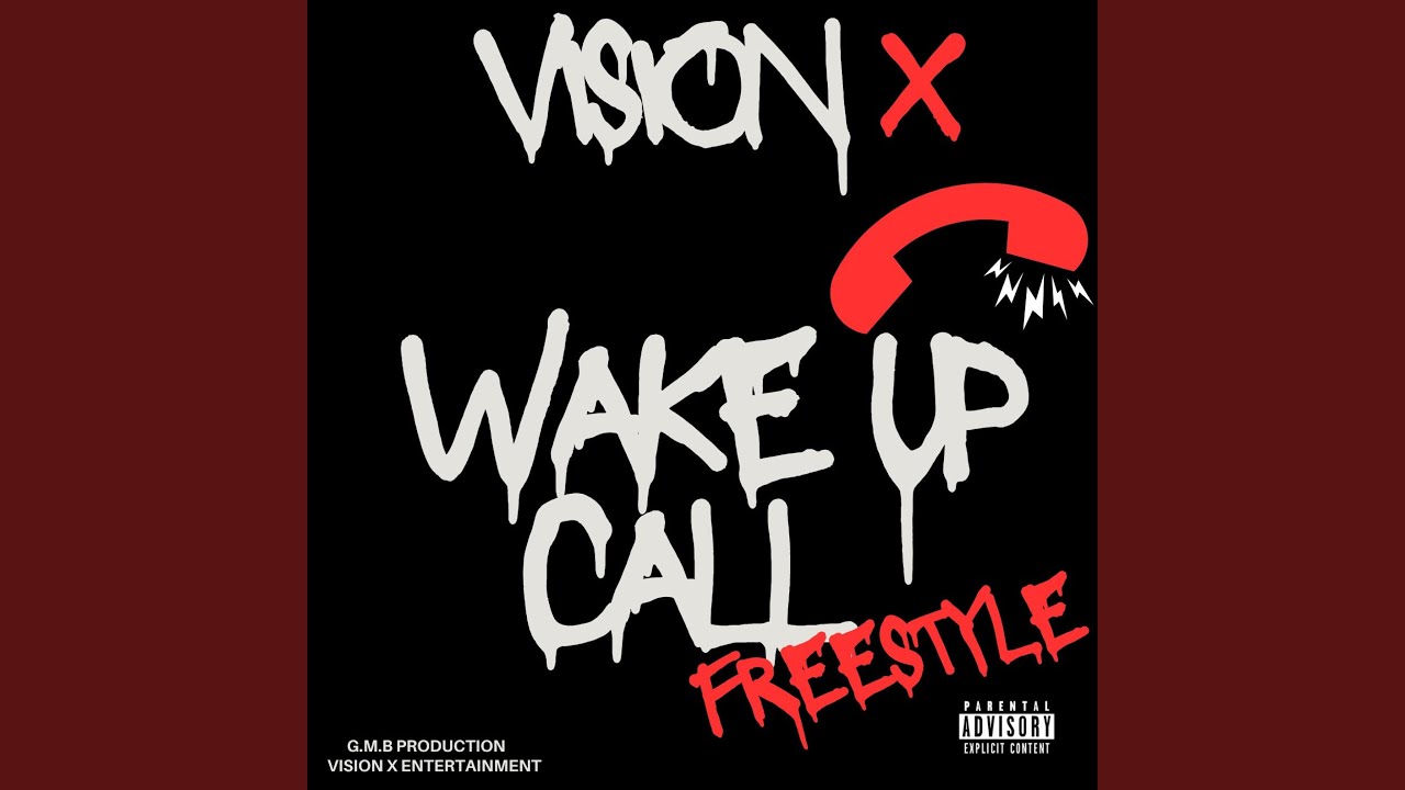 Wake up call freestyle