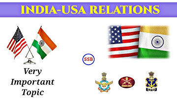 INDIA-US RELATIONS | FULL EXPLANATION | SSB INTERVIEW