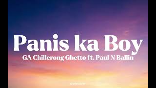 Famous Panis ka Boy - GA Chillerong Ghetto ft. Paul N Ballin [Lyrics] Net Worth
