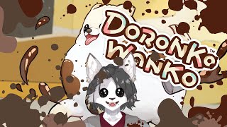 【Doronko Wanko】WOOF WOOF BARK BARK ANARCHY