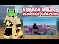NEW Daki Demon Art SNEAK Project Slayers Update 2