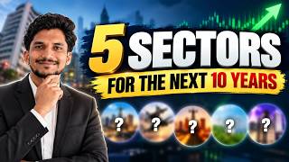 5 BEST SECTORS to Invest in for the NEXT 10 YEARS | India’s Future Growth 🚀 #investing #sectors #sip