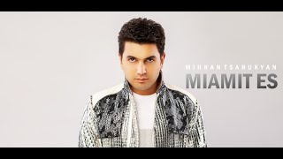 Mihran Tsarukyan - Miamit es (Official Audio)