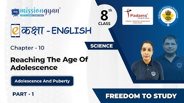 Class 8 Science Chapter 10 | Reaching The Age Of Adolescence In English |CBSE/NCERT English| Part 01