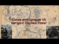 Divide And Conquer V5 Isengard Episode 5 THE COMEBACK IS REAL?!!!!