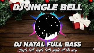 Download Lagu DJ JINGLE BELL ❄️☃️- DJ NATAL FULL BASS - BEST CHRISTMAS 🌲🌲 MP3