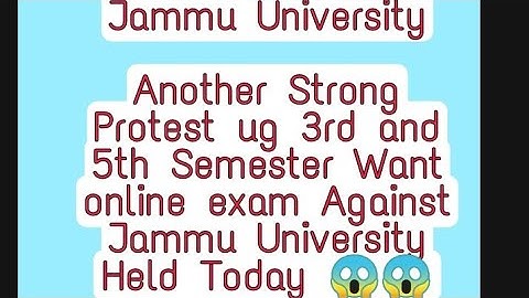 Jammu University!! Another Strong Protest Held Today ug  3rd and 5th semester we want online exam 😱😱