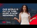 Our world is out of tune. Music is now repairing it | Sophia Shnapp | TEDxIbiza