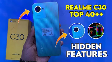 Realme C30 Top 40++ Hidden Features | Realme C30 Tips & Tricks | Realme C30