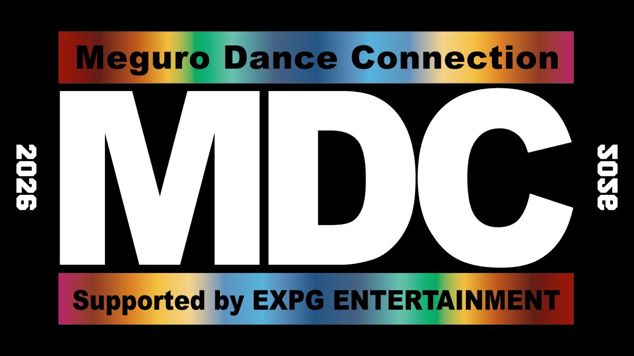 MDC MEGURO DANCE CONNECTION 2026