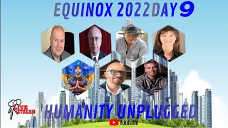 Humanity Unplugged Explore The Internal Day 9
