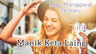Lagu Manggarai Terbaru _ Lirik _ Manik Keta Laing _ cover - Bung Safry Ngadu // Bocah Timur