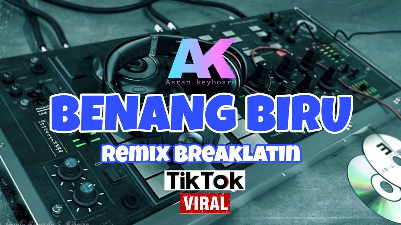 Benang biru remix (breaklatin) Asran keyboard