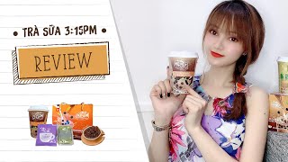 REVIEW│TRÀ SỮA 3:15PM│TRẦN THẢO HUYỀN