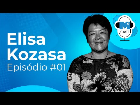 ME Cast #01 - Como vai seu Home Office? - Com Elisa Kozasa