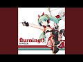 Burning!! (feat. Hatsune Miku)