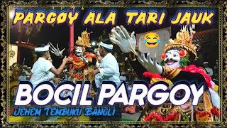 PARGOY NGAKAK//JAUKNYA BIKIN PENONTON TERAWA LEPAS😂 #calonarangtaksu #gambelanbali