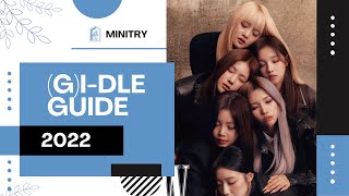 Helpful Guide To (G)I-DLE - Updated July 2022