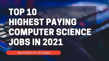 Top 10 Highest Paying Computer Science Jobs | High Salary IT Skills