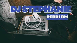 DJ STEPHANIE BKB TERBARU 2026
