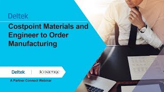 Costpoint Materials and Engineer to Order Manufacturing