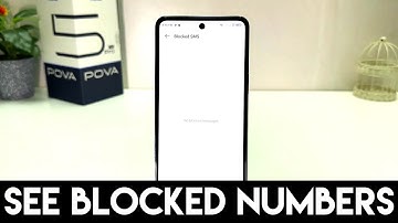 How To See Blocked Numbers On Tecno Pova 5 Pro