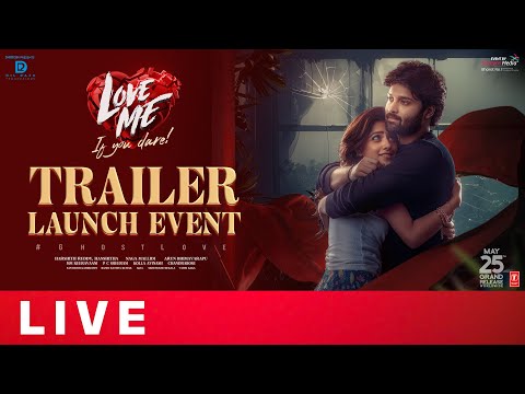 Love Me - If You Dare Trailer Launch Event LIVE | Ashish | Vaishnavi Chaitanya | Shreyas Media