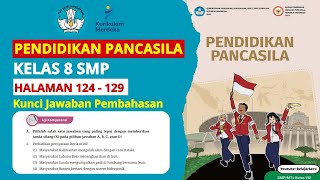 Answer Key for Civics Class 8 SMP Pages 124-129 Merdeka Curriculum