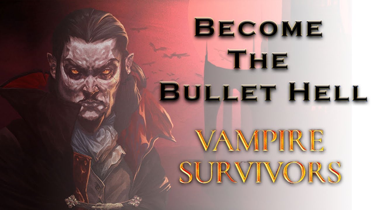 You Are The Bullet Hell (Vampire Survivors Review) - YouTube