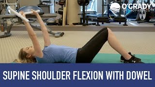 Supine Shoulder Flexion with Dowel