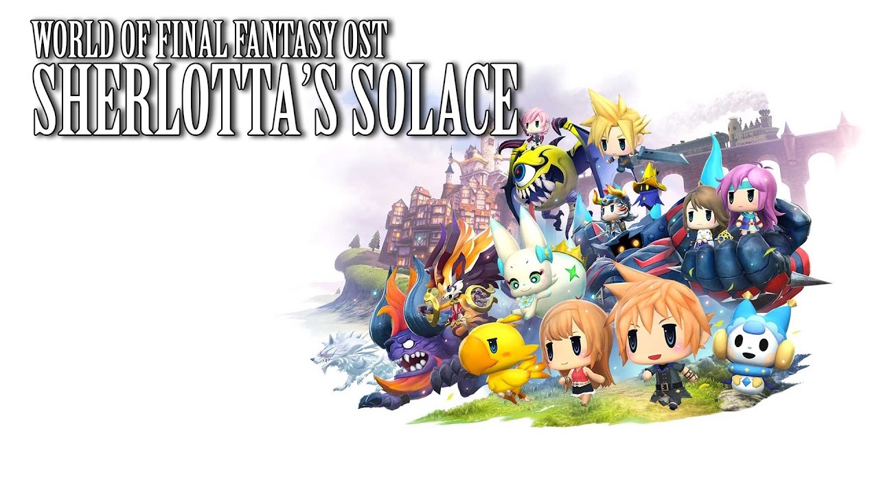 World of Final Fantasy OST Sherlotta's Solace